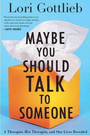 Maybe You Should Talk to Someone book cover