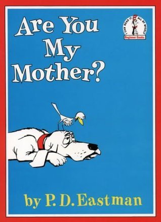 Are You My Mother? book cover