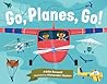 Go, Planes, Go book cover